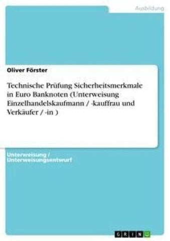 Technische Prüfung Sicherheitsmerkmale in Euro Banknoten (Unterweisung Einzelhandelskaufmann / -kauffrau und Verkäufer / -in )