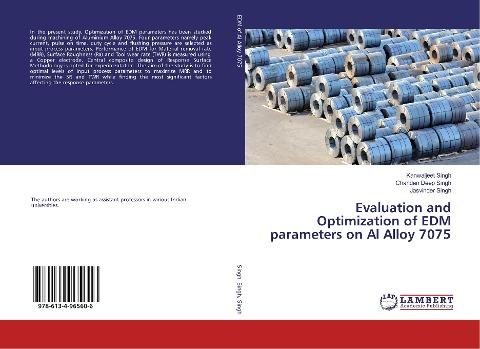 Evaluation and Optimization of EDM parameters on Al Alloy 7075