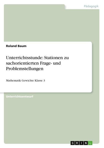 Unterrichtsstunde: Stationen zu sachorientierten Frage- und Problemstellungen