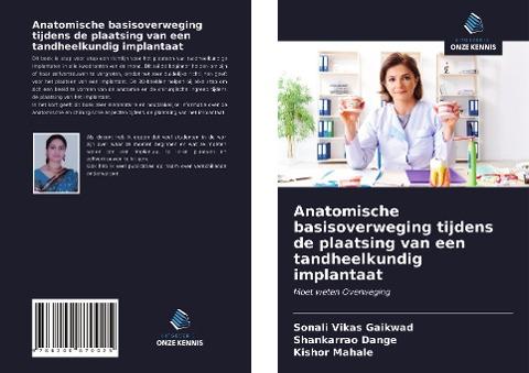 Anatomische basisoverweging tijdens de plaatsing van een tandheelkundig implantaat