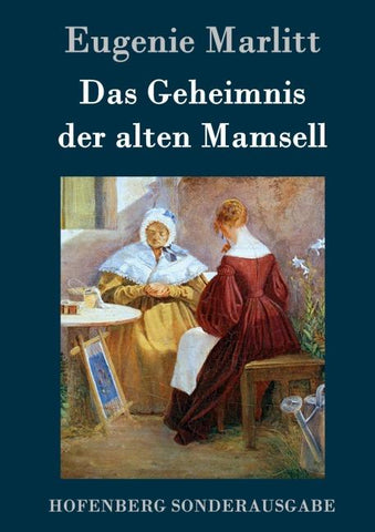 Das Geheimnis der alten Mamsell