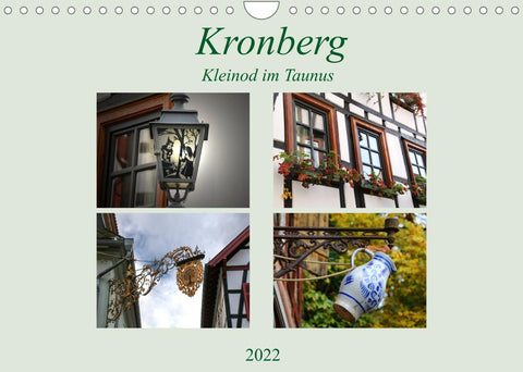 Kronberg - Kleinod im Taunus (Wandkalender 2022 DIN A4 quer)