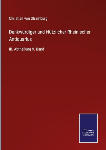 Denkwürdiger und Nützlicher Rheinischer Antiquarius
