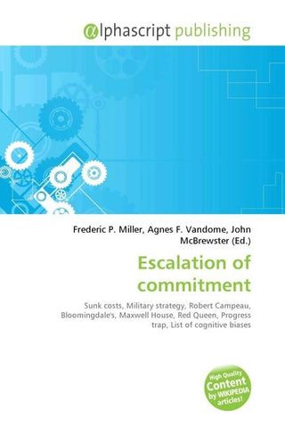 Escalation of commitment
