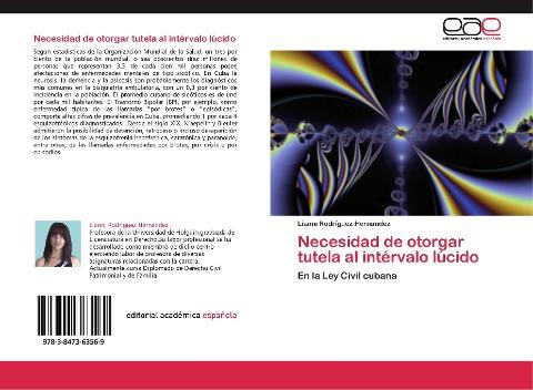 Necesidad de otorgar tutela al intérvalo lúcido