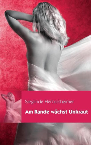 Am Rande wächst Unkraut