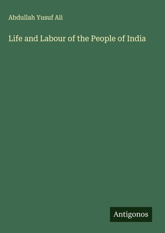 Life and Labour of the People of India