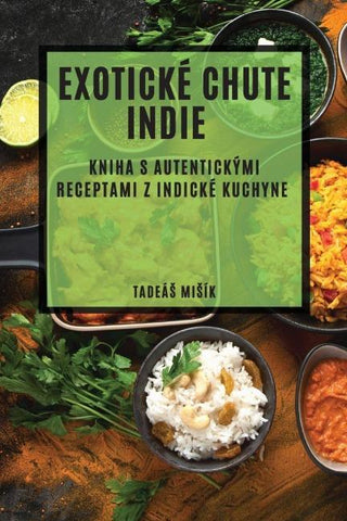 Exotické chute Indie