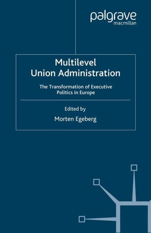Multilevel Union Administration