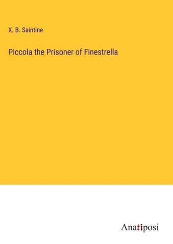 Piccola the Prisoner of Finestrella