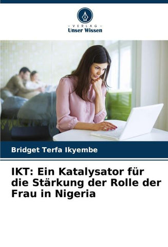 IKT: Ein Katalysator für die Stärkung der Rolle der Frau in Nigeria