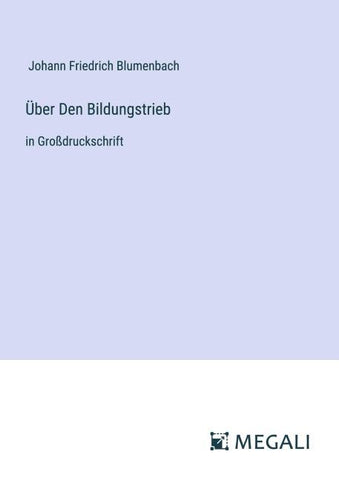 Über Den Bildungstrieb