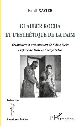 Glauber Rocha et l'esthétique de la faim