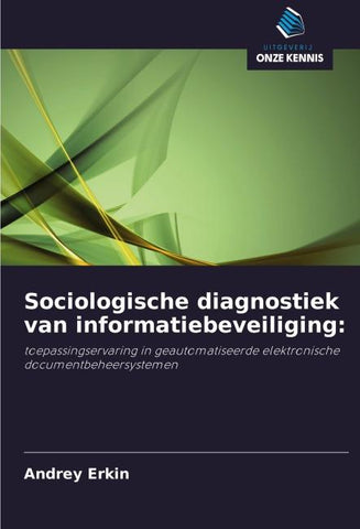 Sociologische diagnostiek van informatiebeveiliging: