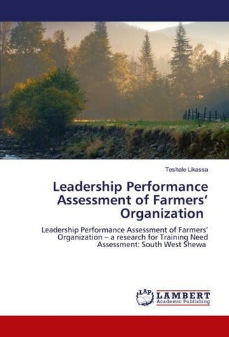 Leadership Performance Assessment of Farmers' Organization