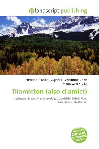 Diamicton (also diamict)