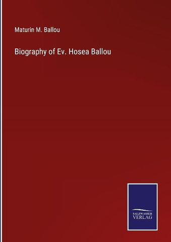 Biography of Ev. Hosea Ballou