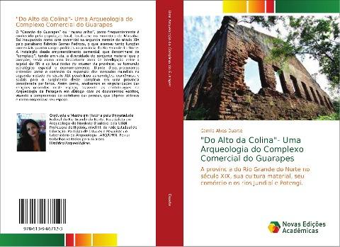 "Do Alto da Colina"- Uma Arqueologia do Complexo Comercial do Guarapes
