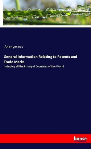 General Information Relating to Patents and Trade Marks