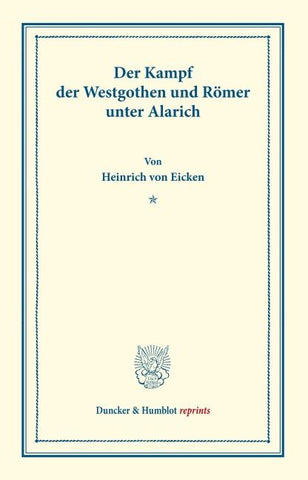 Der Kampf der Westgothen und Römer unter Alarich.