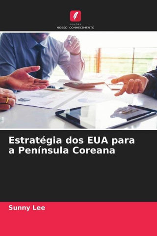 Estratégia dos EUA para a Península Coreana