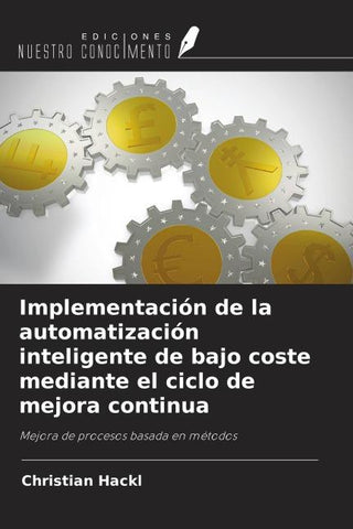 Implementación de la automatización inteligente de bajo coste mediante el ciclo de mejora continua