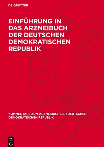 Einführung in das Arzneibuch der Deutschen Demokratischen Republik
