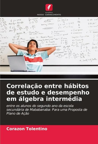 Correlação entre hábitos de estudo e desempenho em álgebra intermédia