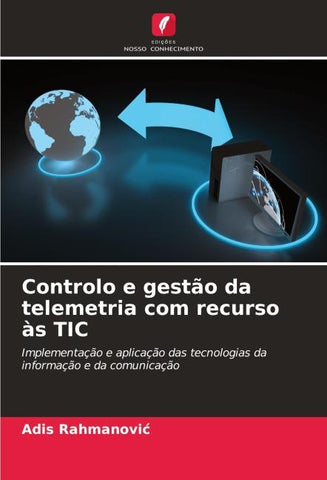 Controlo e gestão da telemetria com recurso às TIC