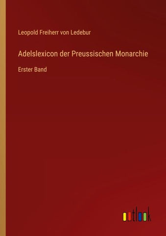 Adelslexicon der Preussischen Monarchie