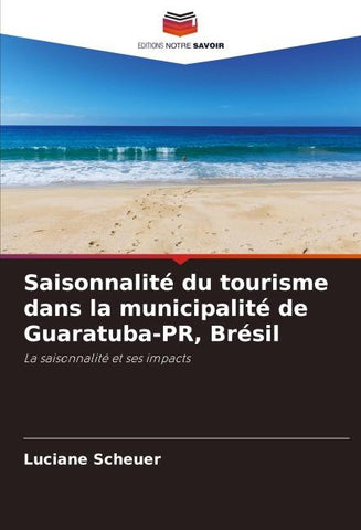 Saisonnalité du tourisme dans la municipalité de Guaratuba-PR, Brésil