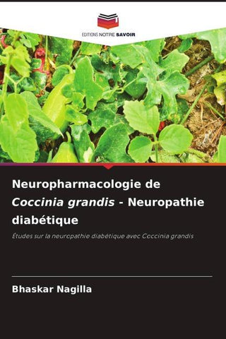 Neuropharmacologie de Coccinia grandis - Neuropathie diabétique