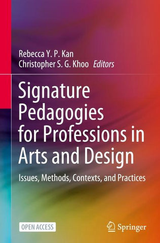 Signature Pedagogies for Professions in Arts and Design