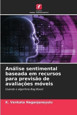 Análise sentimental baseada em recursos para previsão de avaliações móveis