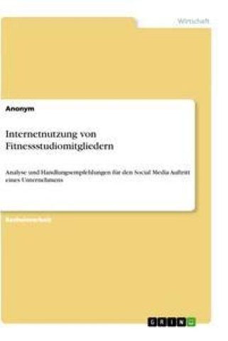 Internetnutzung von Fitnessstudiomitgliedern