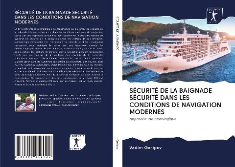 SÉCURITÉ DE LA BAIGNADE SÉCURITÉ DANS LES CONDITIONS DE NAVIGATION MODERNES