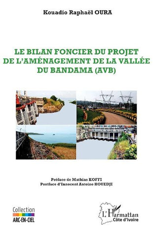 Le bilan foncier du projet de l'Aménagement de la Vallée du Bandama (AVB)