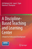A Discipline-Based Teaching and Learning Center