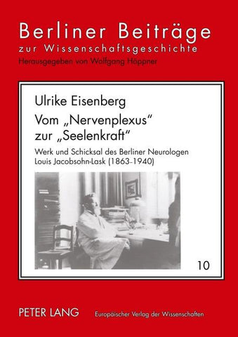 Vom 'Nervenplexus' zur 'Seelenkraft'