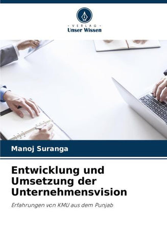 Entwicklung und Umsetzung der Unternehmensvision
