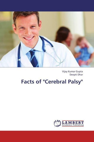 Facts of "Cerebral Palsy"