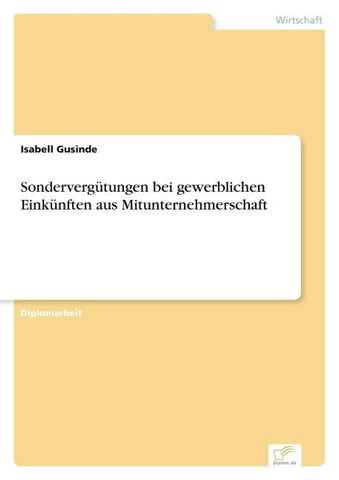 Sondervergütungen bei gewerblichen Einkünften aus Mitunternehmerschaft