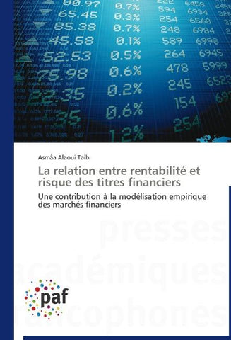 La relation entre rentabilité et risque des titres financiers