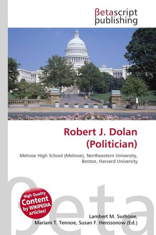 Robert J. Dolan (Politician)