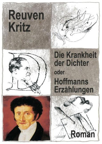 Die Krankheit der Dichter oder Hoffmanns Erzählungen