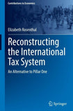 Reconstructing the International Tax System