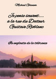 Je pense souvent.... à la rue du Docteur Gustave  Rioblanc
