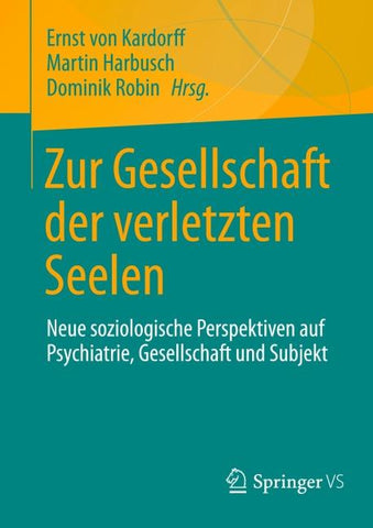 Zur Gesellschaft der verletzten Seelen