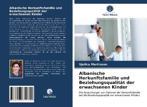 Albanische Herkunftsfamilie und Beziehungsqualität der erwachsenen Kinder