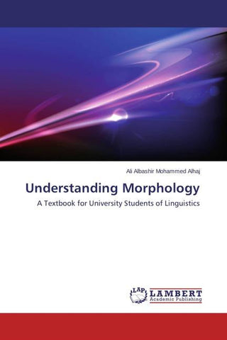 Understanding Morphology
